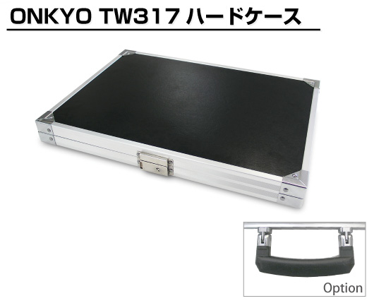 ONKYO TW317�n�[�h�P�[�X